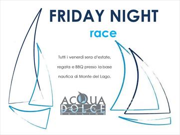 FRIDAY NIGHT RACE - il venerd sera di Acqua Dolce Sailing